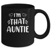 I'm That Auntie Funny Mug | teecentury