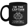 I'm The Captain Of The Boat Funny Im Always Right Mug | teecentury