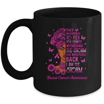 I'm The Storm Black Women Breast Cancer Survivor Pink Ribbon Mug Coffee Mug | Teecentury.com