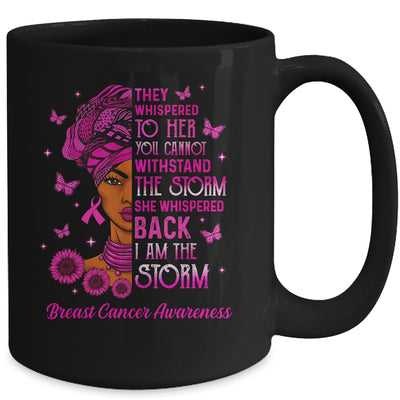 I'm The Storm Black Women Breast Cancer Survivor Pink Ribbon Mug Coffee Mug | Teecentury.com