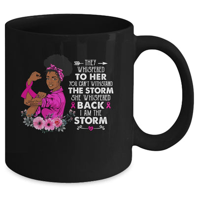 I'm The Storm Strong Black Women Breast Cancer Warrior Pink Mug | teecentury