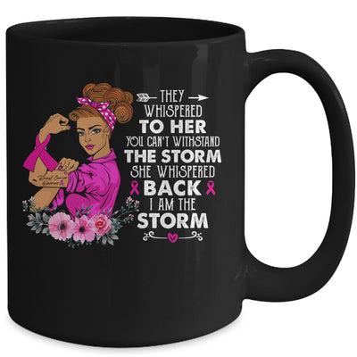 I'm The Storm Strong Breast Cancer Warrior Pink Ribbon Women Mug | teecentury