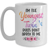 I'm The Youngest Twin Rules Don't Apply To Me Funny Floral Mug | teecentury