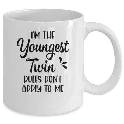 I'm The Youngest Twin Rules Don't Apply To Me Funny Siblings Mug | teecentury