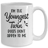 I'm The Youngest Twin Rules Don't Apply To Me Funny Siblings Mug | teecentury