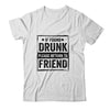 If Found Drunk Please Return To Friend I'm The Friend T-Shirt & Tank Top | Teecentury.com