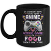 If Its Not Anime Video Games Or Food I Dont Care Mug Coffee Mug | Teecentury.com