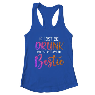 If Lost Or Drunk Please Return To Bestie Funny T-Shirt & Tank Top | Teecentury.com