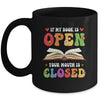 If My Book Is Open Your Mouth Is Closed Reading Books Mug | teecentury