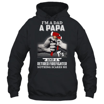 Im A Dad Papa Retired Firefighter Gifts Fathers Day T-Shirt & Hoodie | Teecentury.com