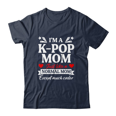 Im A Kpop Mom Just Like A Normal Mom Kpop Lovers Women Shirt & Tank Top | teecentury