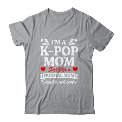 Im A Kpop Mom Just Like A Normal Mom Kpop Lovers Women Shirt & Tank Top | teecentury