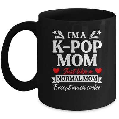 Im A Kpop Mom Just Like A Normal Mom Kpop Lovers Women Mug | teecentury