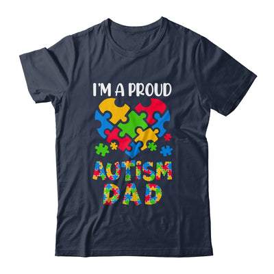 Im A Proud Autism Dad Autism Awareness Family Matching Shirt & Hoodie | teecentury