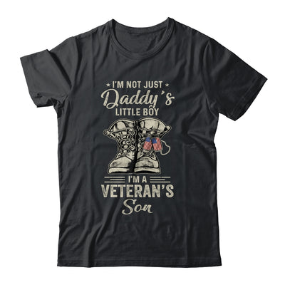 Im Not Just Daddys Little Boy Im Veterans Son T-Shirt & Hoodie | Teecentury.com