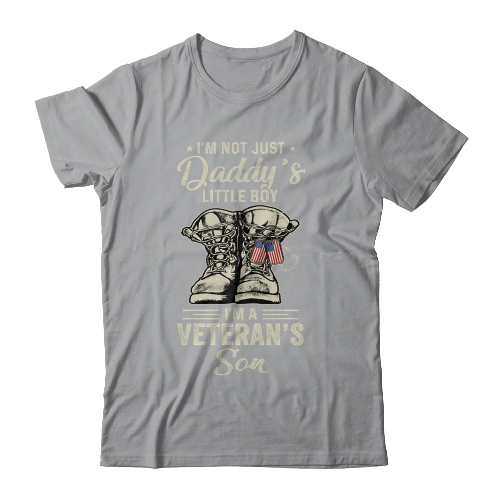 Im Not Just Daddys Little Boy Im Veterans Son T-Shirt & Hoodie | Teecentury.com