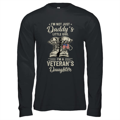 Im Not Just Daddys Little Girl Im Veterans Daughter T-Shirt & Hoodie | Teecentury.com