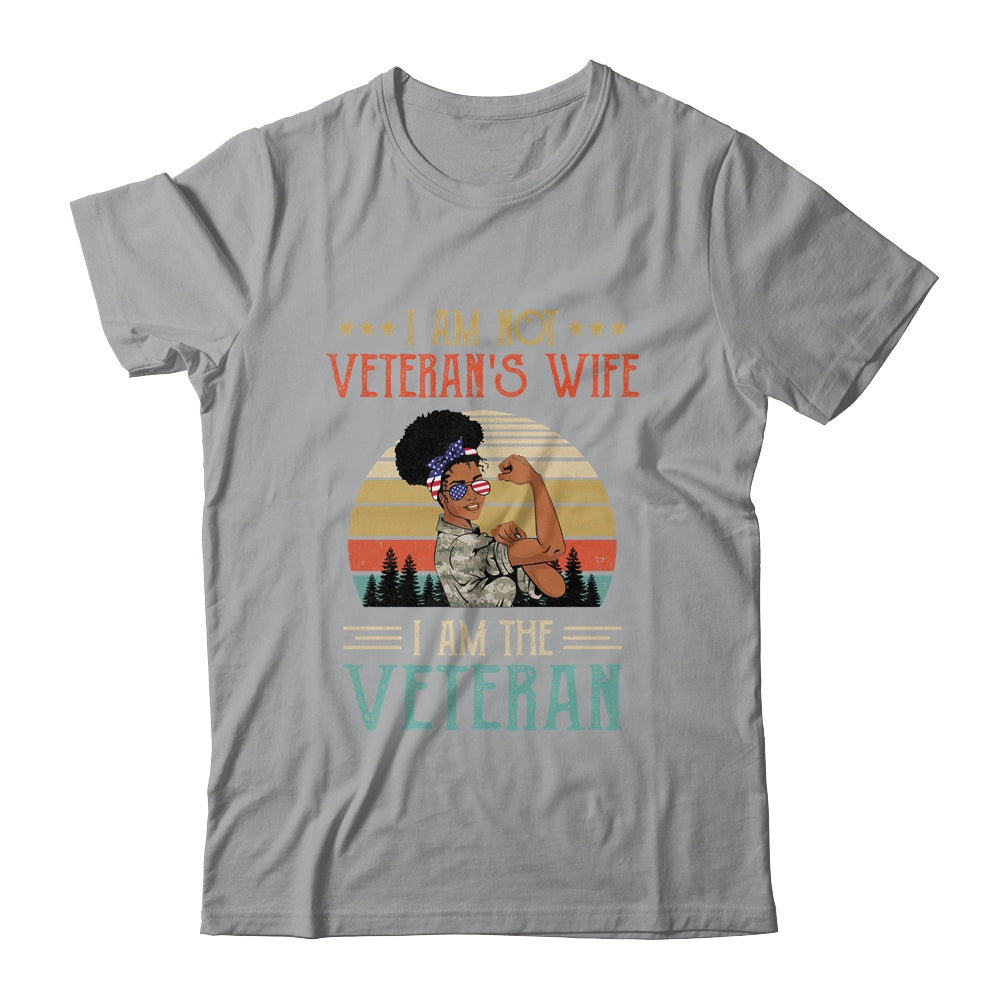 Im Not The Veterans Wife I Am The Veteran Black Women T-Shirt & Hoodie | Teecentury.com