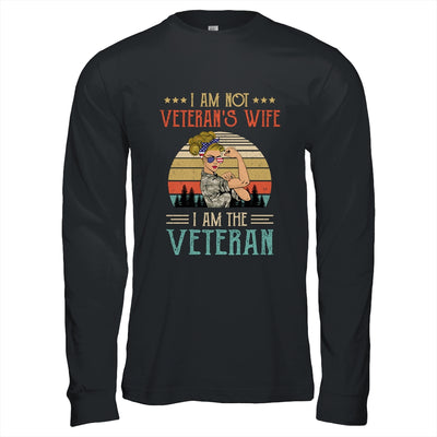 Im Not The Veterans Wife I Am The Veteran Women T-Shirt & Hoodie | Teecentury.com