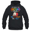 Im Ready For Second Grade But Is It Ready For Me T-Shirt & Hoodie | Teecentury.com