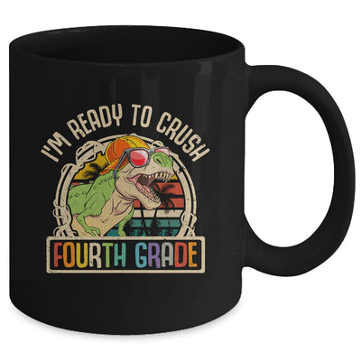 Im Ready To Crush 4th Grade Dinosaur T Rex Back To School Mug | teecentury