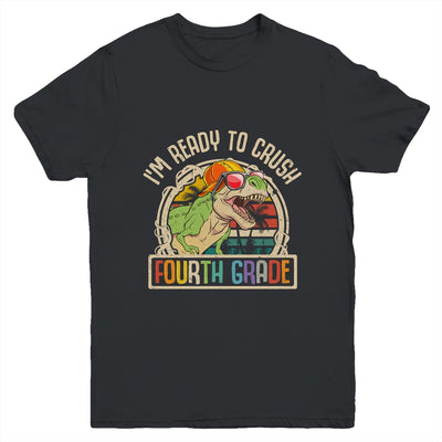 Im Ready To Crush 4th Grade Dinosaur T Rex Back To School Youth Shirt | teecentury