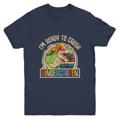 Im Ready To Crush Kindergarten Dinosaur T Rex Back To School Youth Shirt | teecentury