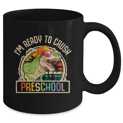 Im Ready To Crush Preschool Dinosaur T Rex Back To School Mug | teecentury