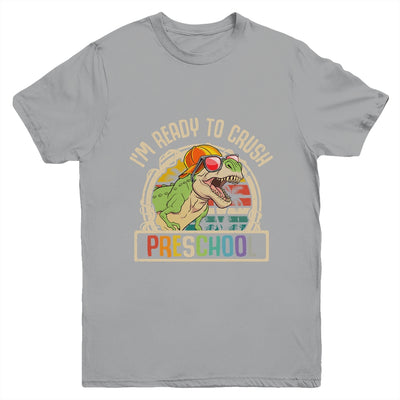 Im Ready To Crush Preschool Dinosaur T Rex Back To School Youth Shirt | teecentury