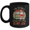 Im Retired Sewing Wine Tasting Is My Job Vintage Retro Mug Coffee Mug | Teecentury.com