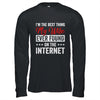 Im The Best Thing My Wife Ever Found On The Internet Husband Shirt & Hoodie | teecentury