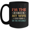 Im The Best Thing My Wife Ever Found On The Internet Vintage Mug | teecentury