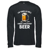 Im Tired As Hell I Need A Recovery Beer Funny Drinking Shirt & Hoodie | teecentury