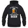 Im Tired As Hell I Need A Recovery Beer Funny Drinking Shirt & Hoodie | teecentury