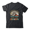 In A World Full Of Grandpas Be A Grandpa Vintage Fathers Day T-Shirt & Hoodie | Teecentury.com