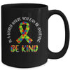 In A World Where You Can Be Anything Be Kind Autism Ribbon Mug Coffee Mug | Teecentury.com