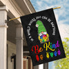 In A World Where You Can Be Anything Be Kind Flag Gnomes Welcome Daisy Rainbow Be Kind Peace Sign Flag | Teecentury.com