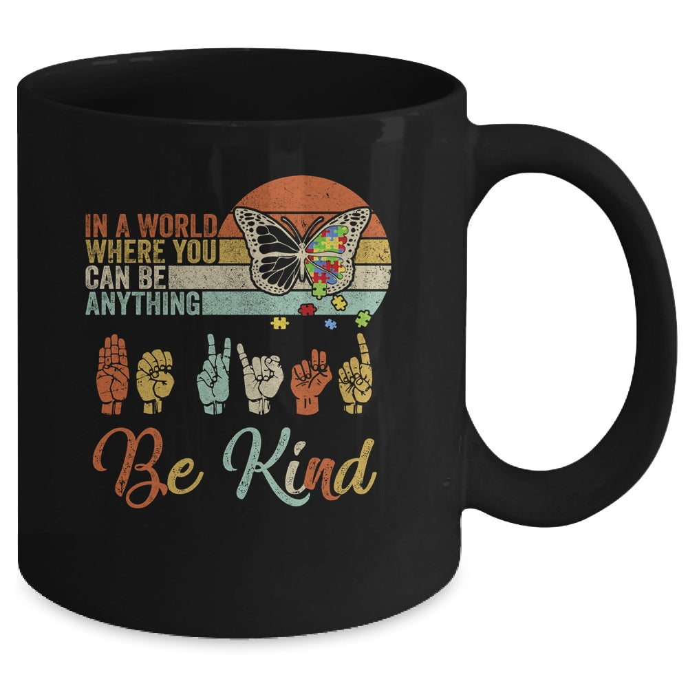 In A World Where You Can Be Anything Be Kind Kindness Autism Mug Coffee Mug | Teecentury.com
