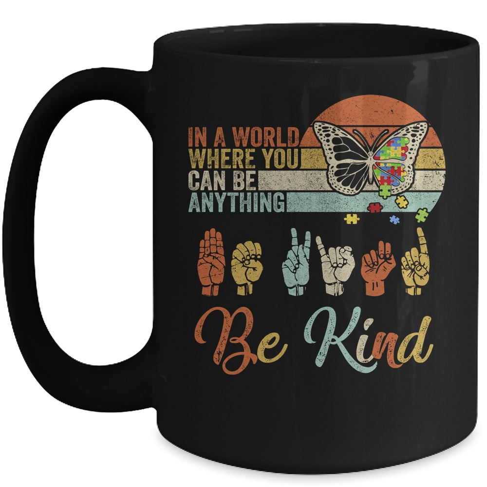 In A World Where You Can Be Anything Be Kind Kindness Autism Mug Coffee Mug | Teecentury.com