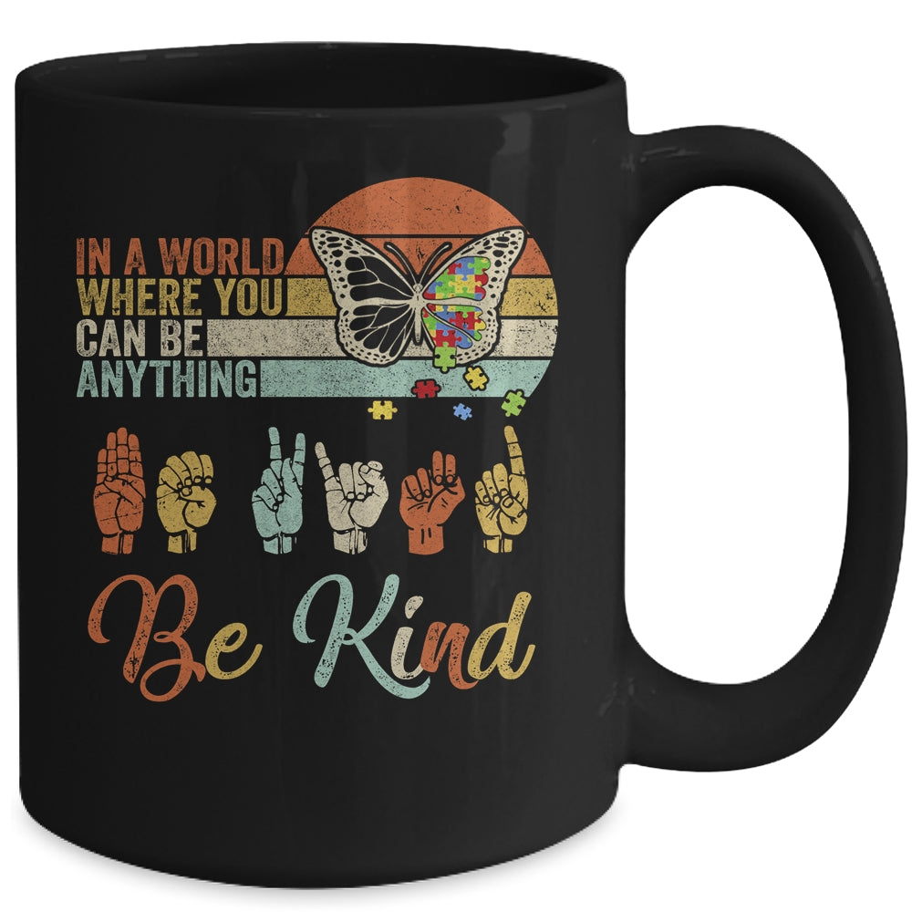 In A World Where You Can Be Anything Be Kind Kindness Autism Mug Coffee Mug | Teecentury.com