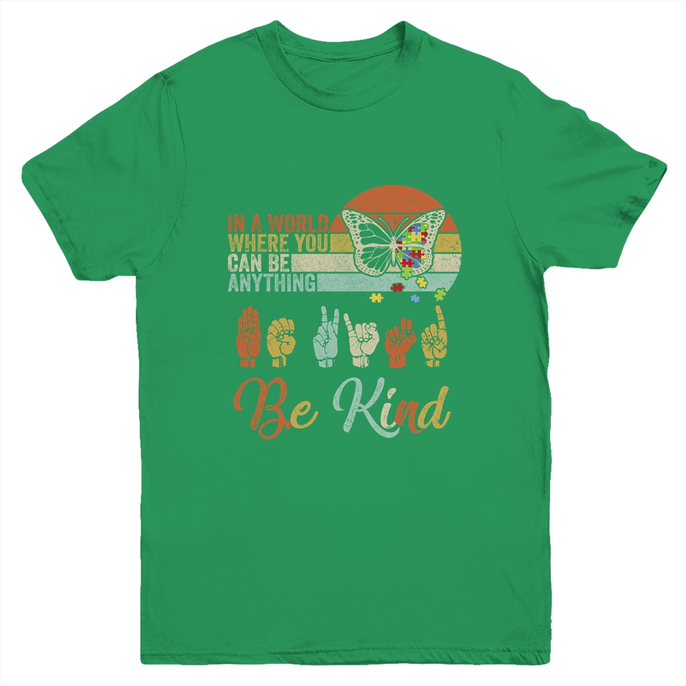 In A World Where You Can Be Anything Be Kind Kindness Autism Youth Youth Shirt | Teecentury.com