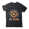 In A World Where You Can Be Anything Be Kind Rainbow Groovy Shirt & Tank Top | teecentury