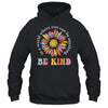 In A World Where You Can Be Anything Be Kind Rainbow Groovy Shirt & Tank Top | teecentury