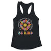 In A World Where You Can Be Anything Be Kind Rainbow Groovy Shirt & Tank Top | teecentury