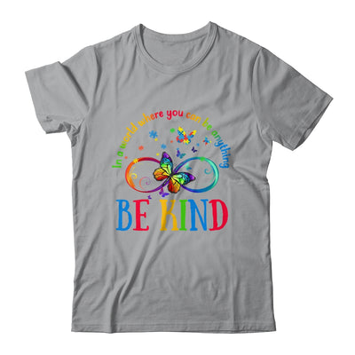 In A World Where You Can Be Kind Butterfly Autism Awareness Shirt & Hoodie | teecentury