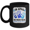 In April Blue Ribbon Child Abuse Prevention Awareness Hands Mug | teecentury