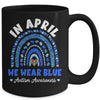 In April We Wear Blue Autism Awareness Rainbow Puzzle Love Mug | teecentury