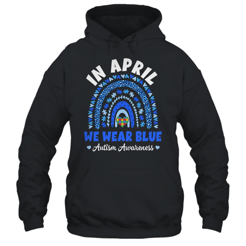 In April We Wear Blue Autism Awareness Rainbow Puzzle Love Shirt & Hoodie | teecentury