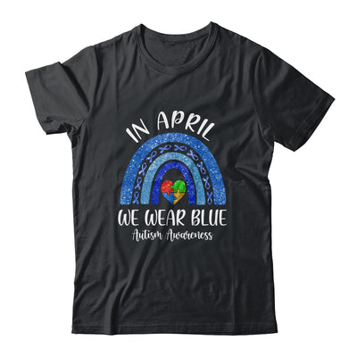 In April We Wear Blue Autism Rainbow Awareness Month Puzzle T-Shirt & Hoodie | Teecentury.com