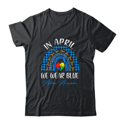 In April We Wear Blue Rainbow Puzzle Autism Awareness T-Shirt & Hoodie | Teecentury.com